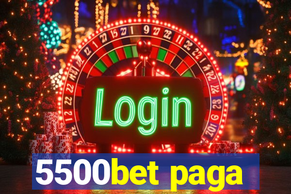 5500bet paga